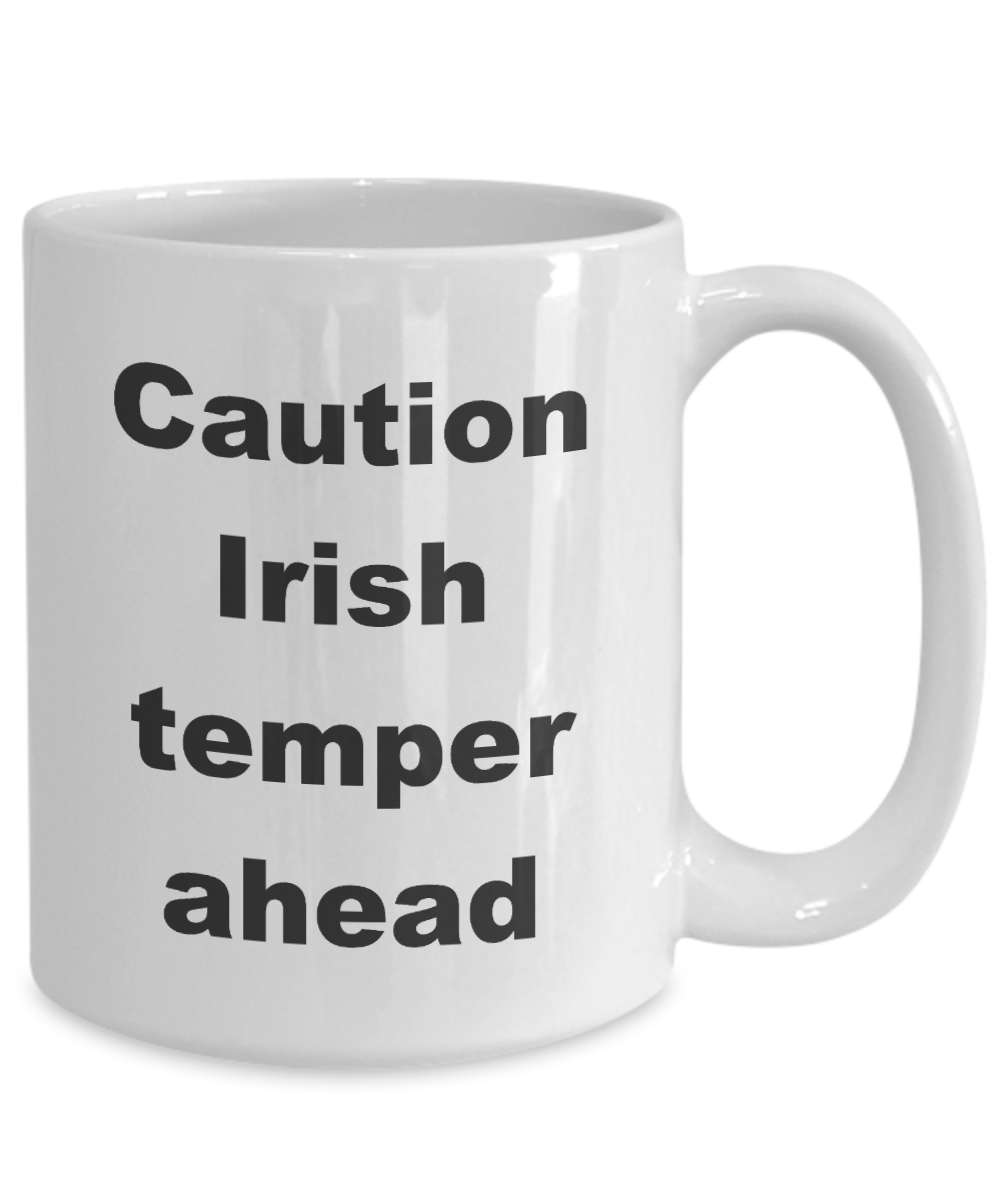 Caution Irish Temper Ahead Coffee Mugs