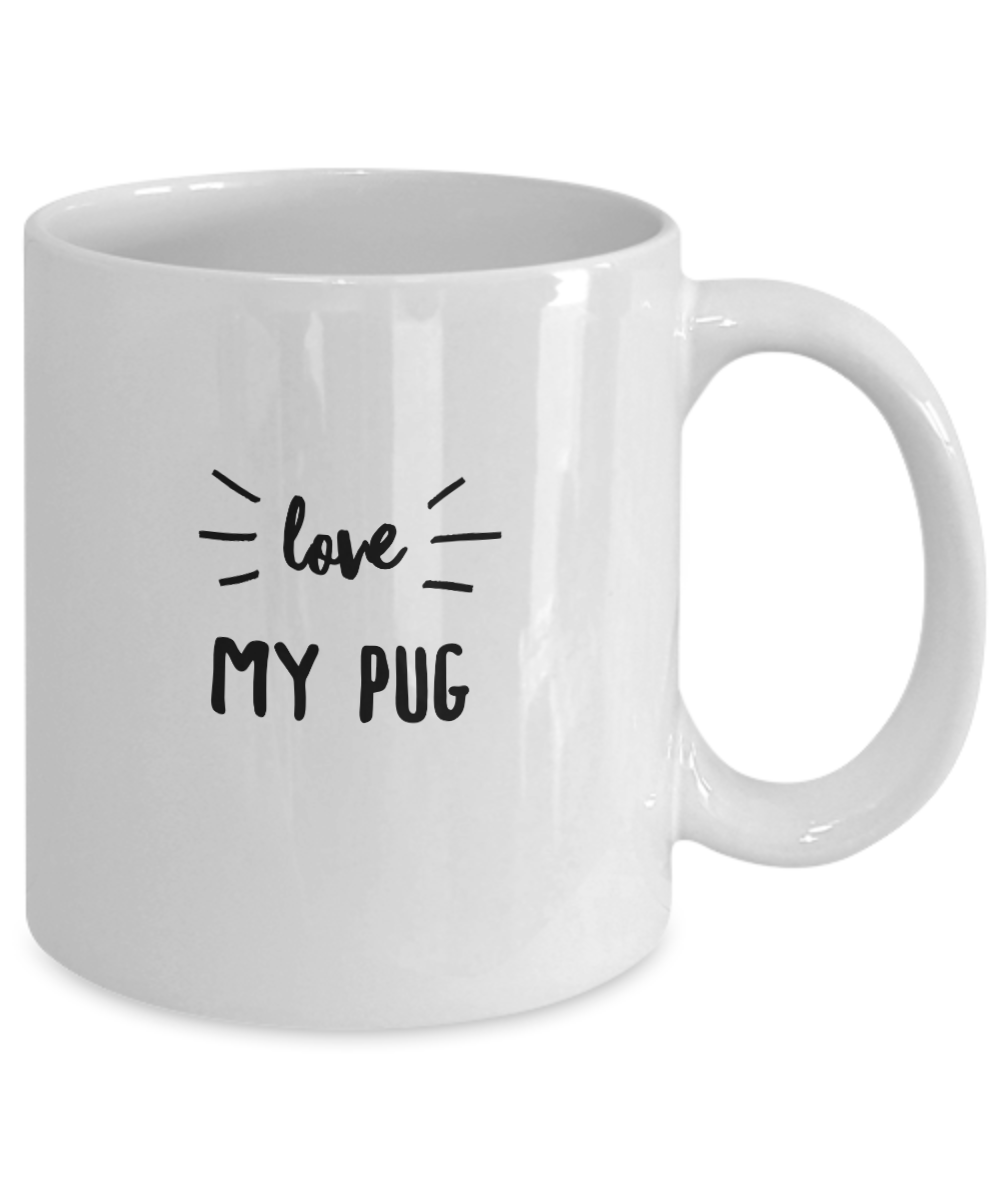 I Love My Pug Mug