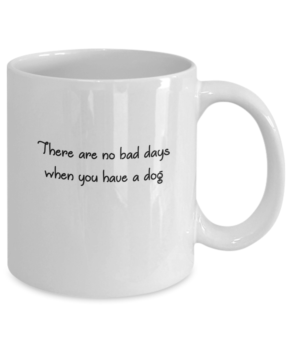 No Bad Dog Days Novelty Mug