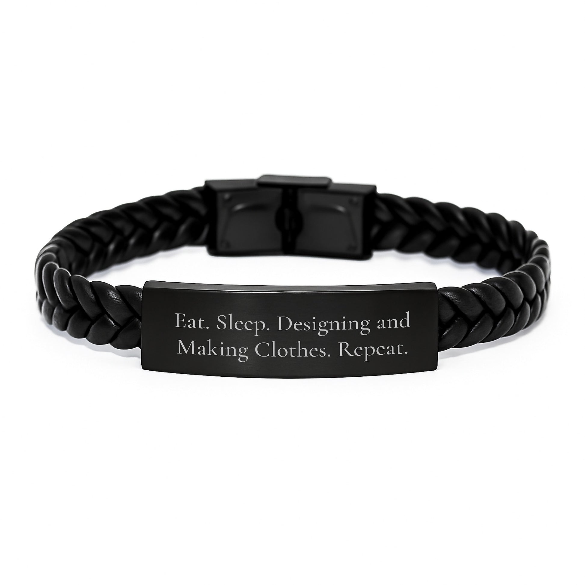 Designing and Making Clothes Enthusiasts' Unique Birthday Unique Gift - Eat. Sleep. Designing And Making Clothes. Repeat. Interlaced Leather Bracelet from Friends - Image 1