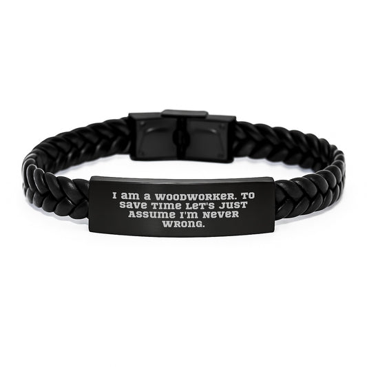 Woodworker's Humor Interlaced Leather Bracelet, Gifts from Men to Woodworker, Unique Graduation Gifts for Him - Image 1