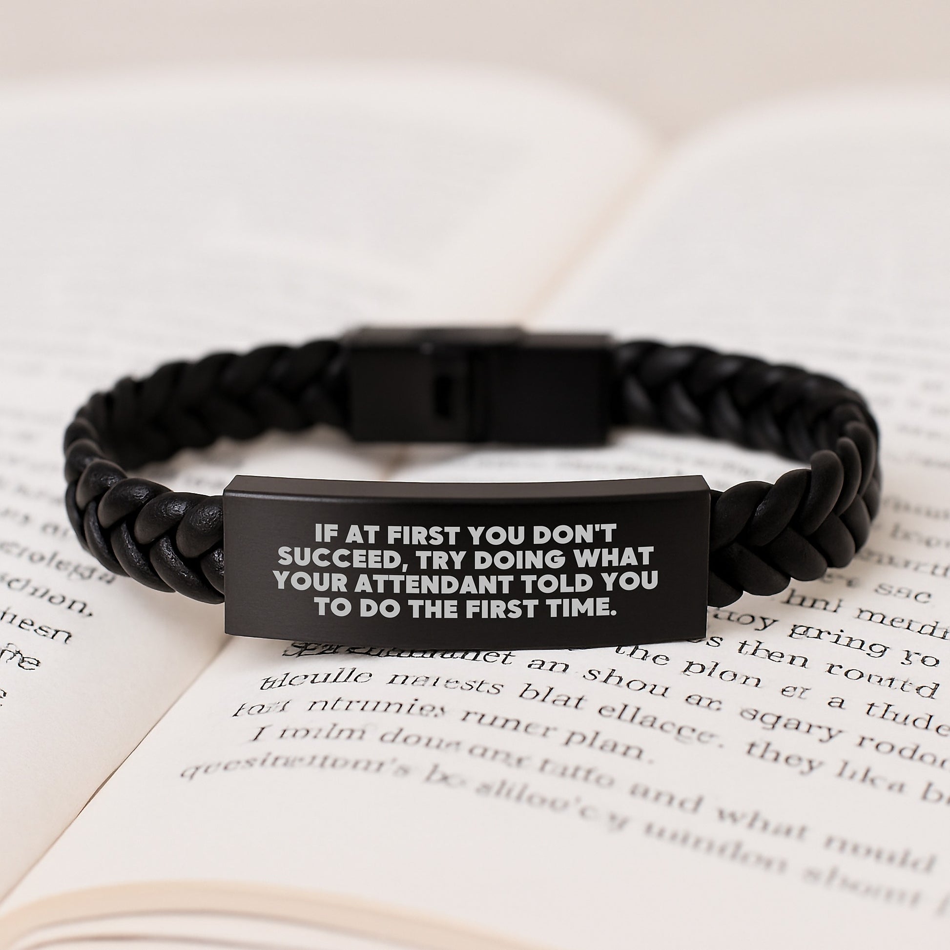 Funny Attendant Gifts from Friends for Graduation Unique Interlaced Leather Bracelet, 'If At First You Don't Succeed, Try Doing What Your Attendant Told You To Do The First Time.' - Image 3