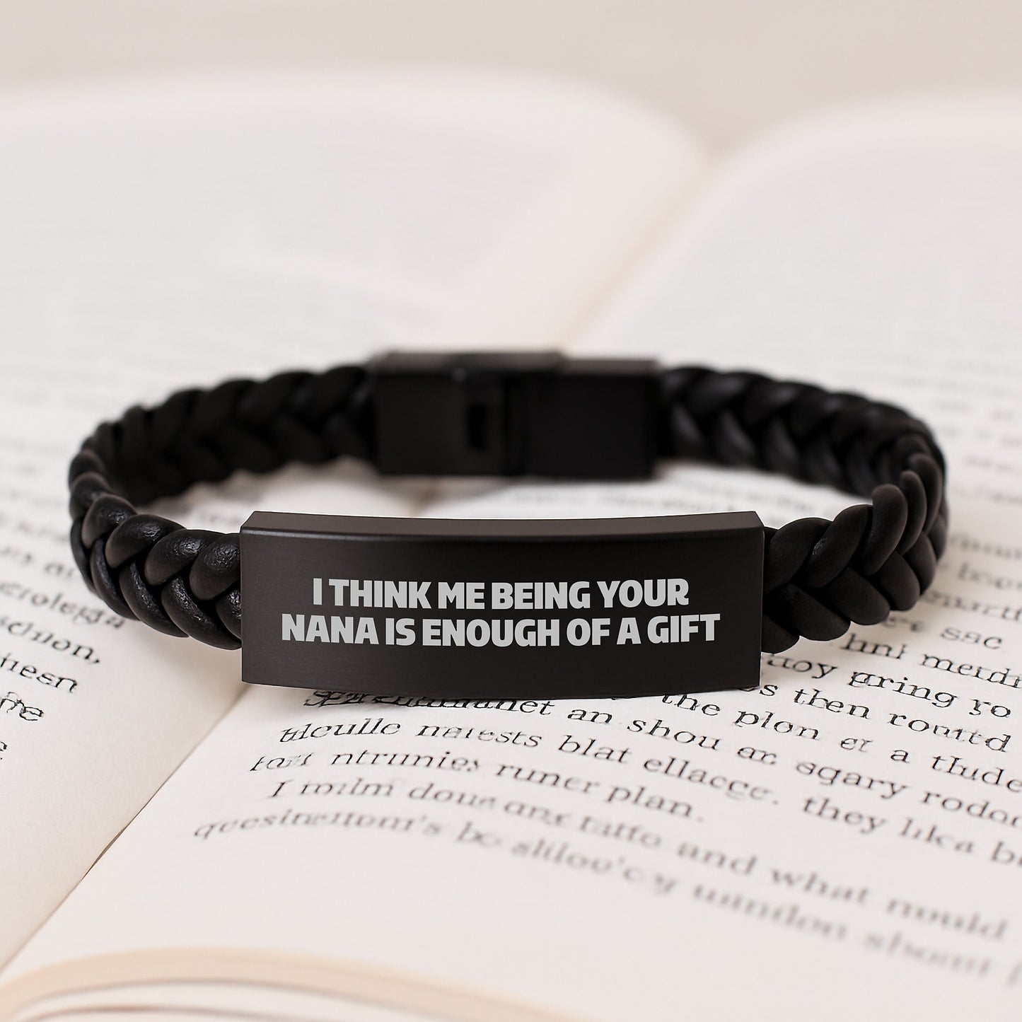 Funny Nana Gifts for Graduation - Interlaced Leather Bracelet, Unique Gifts from Family to Nana - 'I Think Me Being Your Nana Is Enough Of A Gift' - Image 3