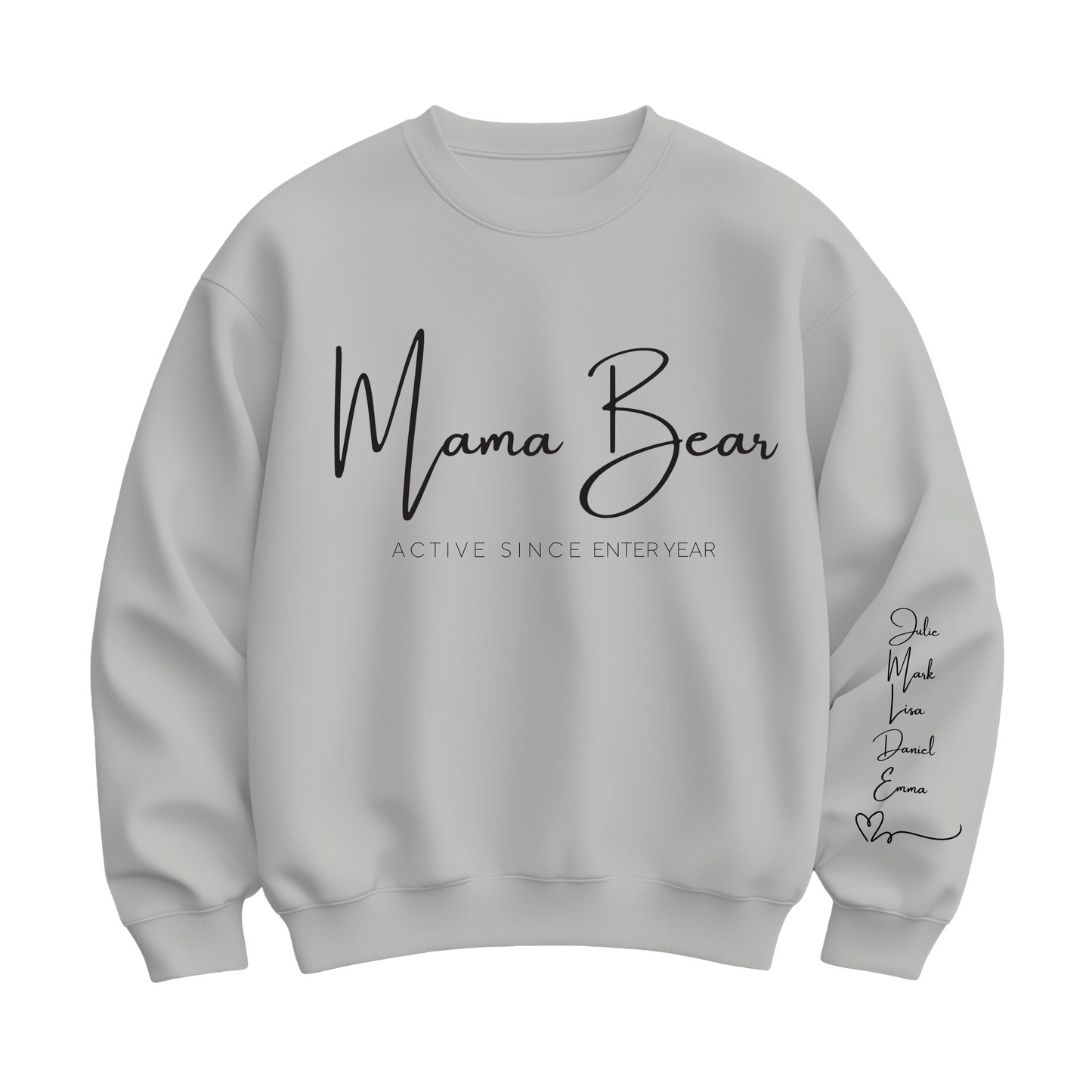 Mama Bear Personalizable Sweatshirt for Mother's Day and Mama Bears