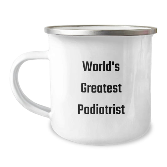 Funny Podiatrist Gifts from Friends - World's Greatest Podiatrist Camping Mug for Christmas Unique Gifts, Funny Inspirational Mugs for Podiatrist, Men, Women, Family - Image 1