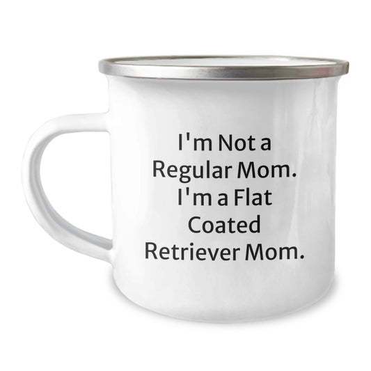 Funny Flat Coated Retriever Dog Gifts for Mom, Camping Mug, I'm Not A Regular Mom I'm A Flat Coated Retriever Mom, Graduation Unique Gifts from Family - Image 1