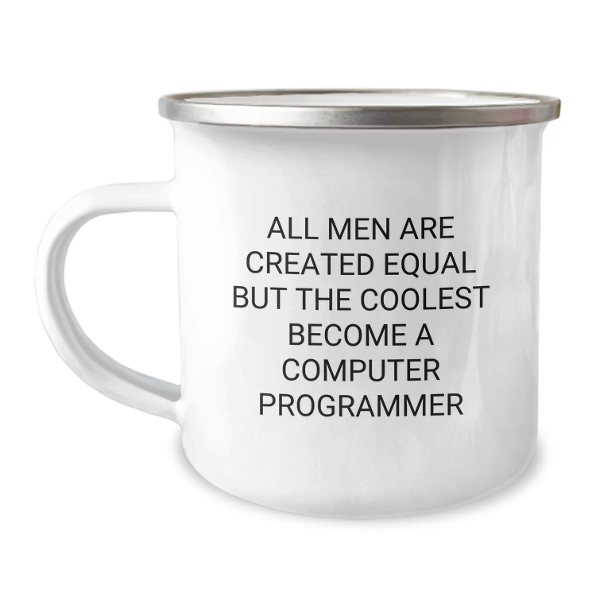 Funny Computer Programmer Gifts from Men - 'All Men Are Created Equal But The Coolest Become A Computer Programmer' Christmas Unique Gifts for Him - Image 1