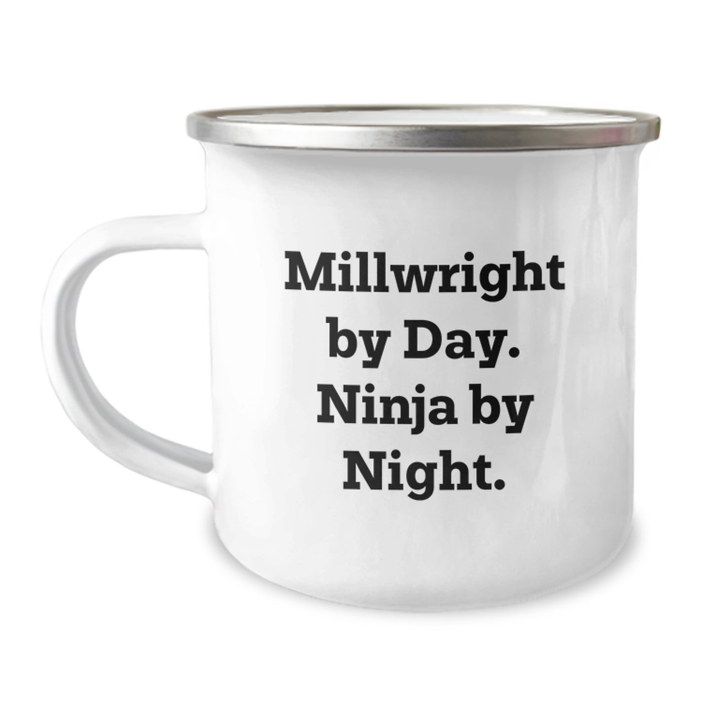 Funny Millwright Gifts from Friends, Unique Graduation Unique Gifts for Millwright Men, Camping Mug with 'Millwright By Day Ninja By Night' Quote - Image 1