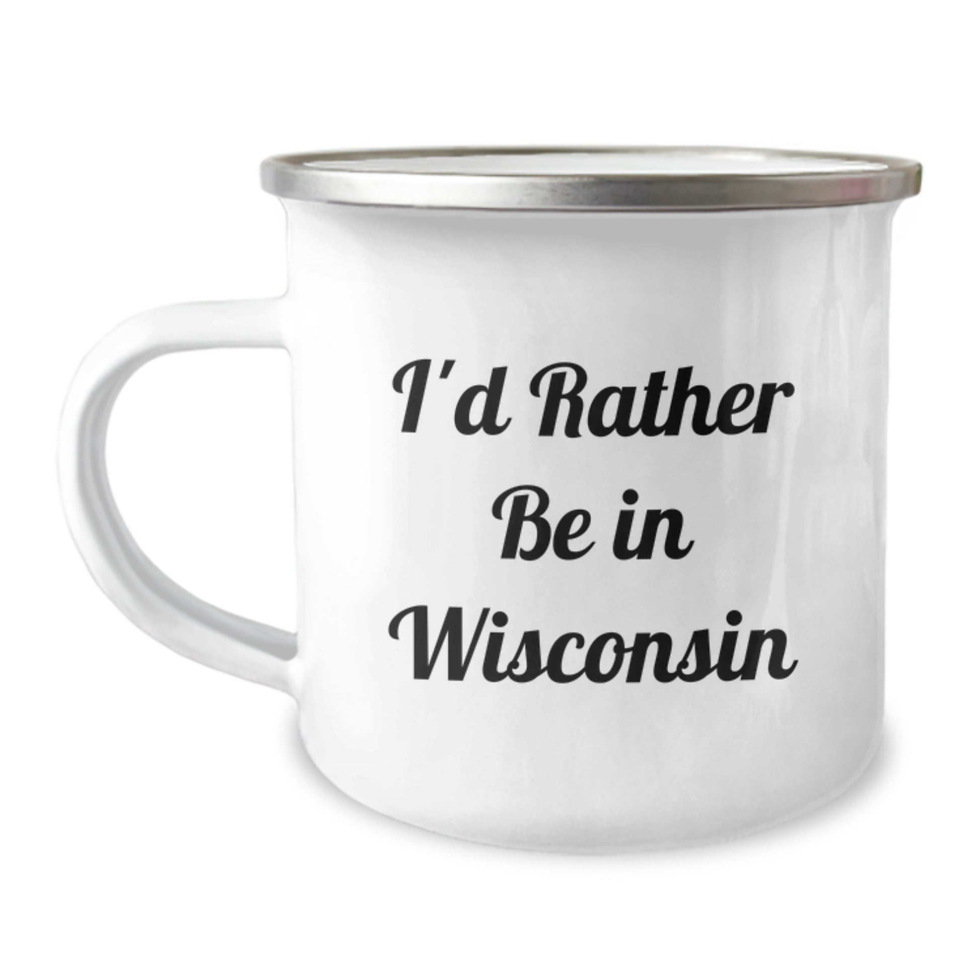 Wisconsin Camping Mug, Funny Quote I'd Rather Be In Wisconsin, Gifts from Friends to Family for Graduation - Image 1