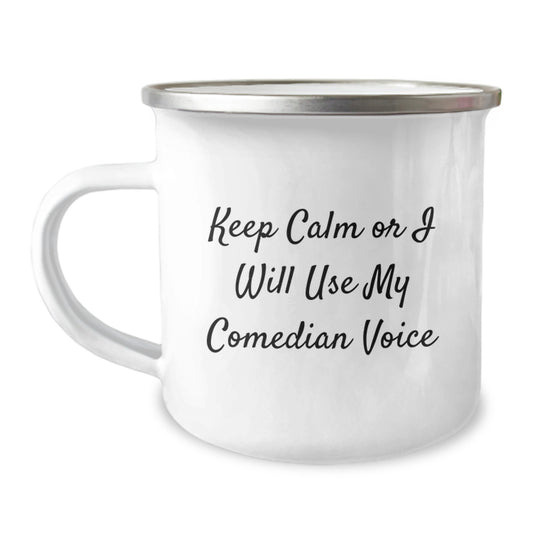 Comedian Mug Gifts from Friends for Birthday Fun - Keep Calm Or I Will Use My Comedian Voice, Funny Camping Mug for Comedian Enthusiasts, Gifts for Comedian on Birthday, Comedian Voice Gift - Image 1