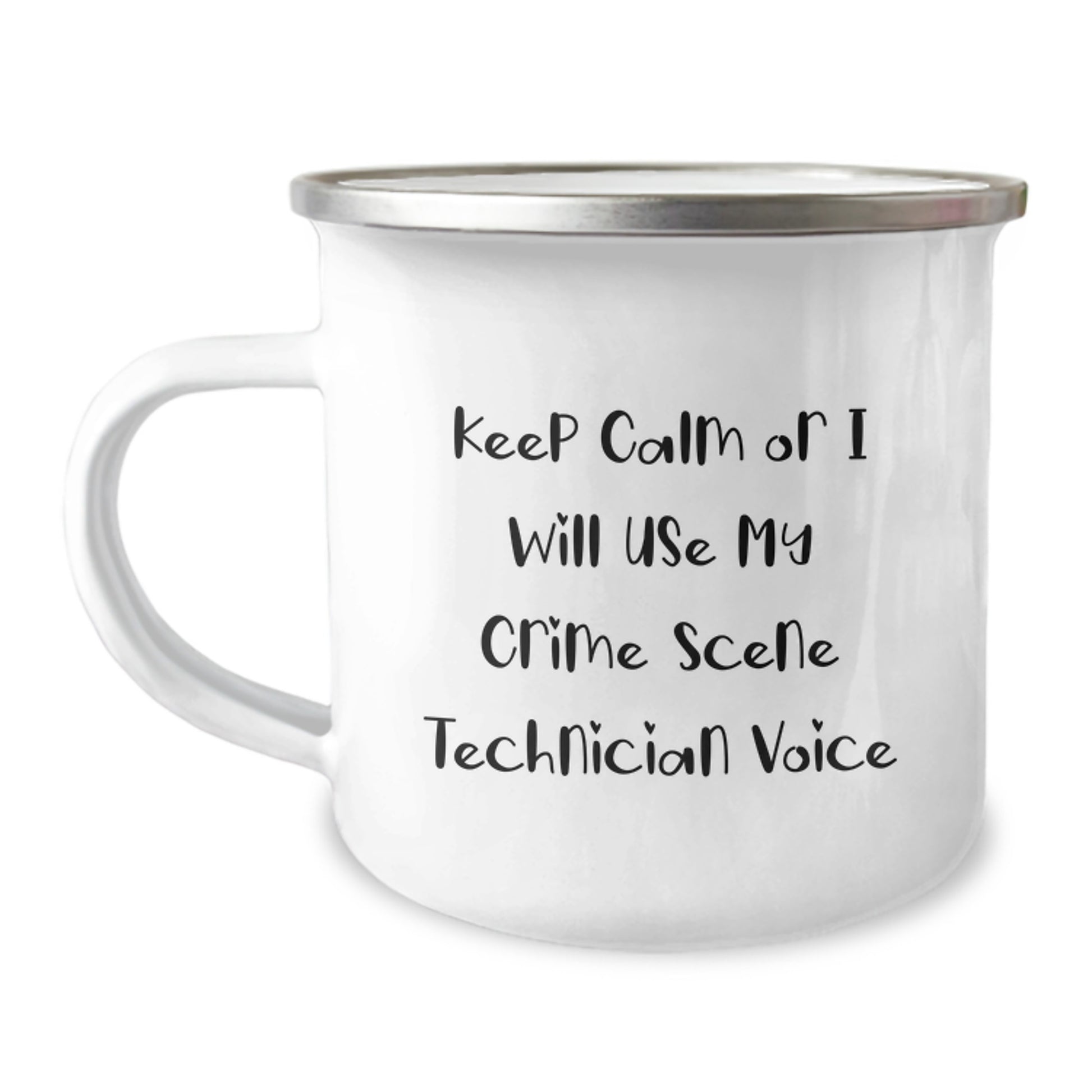 Funny Gifts from Family - Keep Calm Or I Will Use My Crime Scene Technician Voice Crime Scene Technician Camping Mug for Christmas Unique Gifts - 12 oz Stainless Steel with Enamel Finish - Image 1