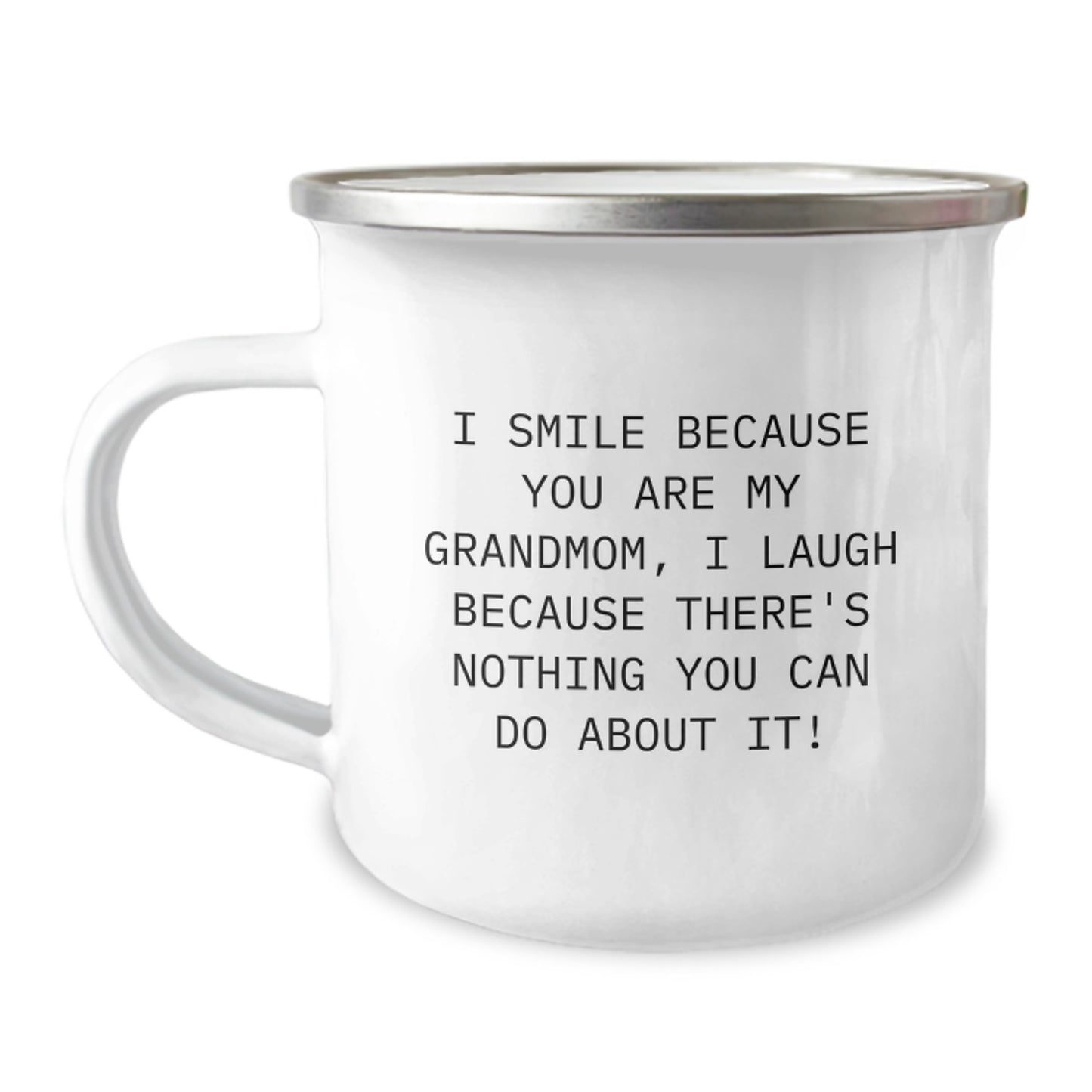 Gifts for Grandmom, Funny Grandmom Quotes, Camping Mug for Grandmom, I Smile Because You Are My Grandmom, Perfect Christmas Unique Gifts from Family - Image 1