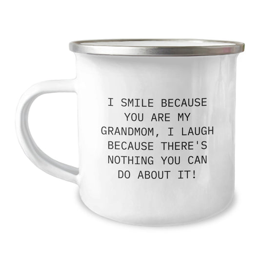 Gifts for Grandmom, Funny Grandmom Quotes, Camping Mug for Grandmom, I Smile Because You Are My Grandmom, Perfect Christmas Unique Gifts from Family - Image 1