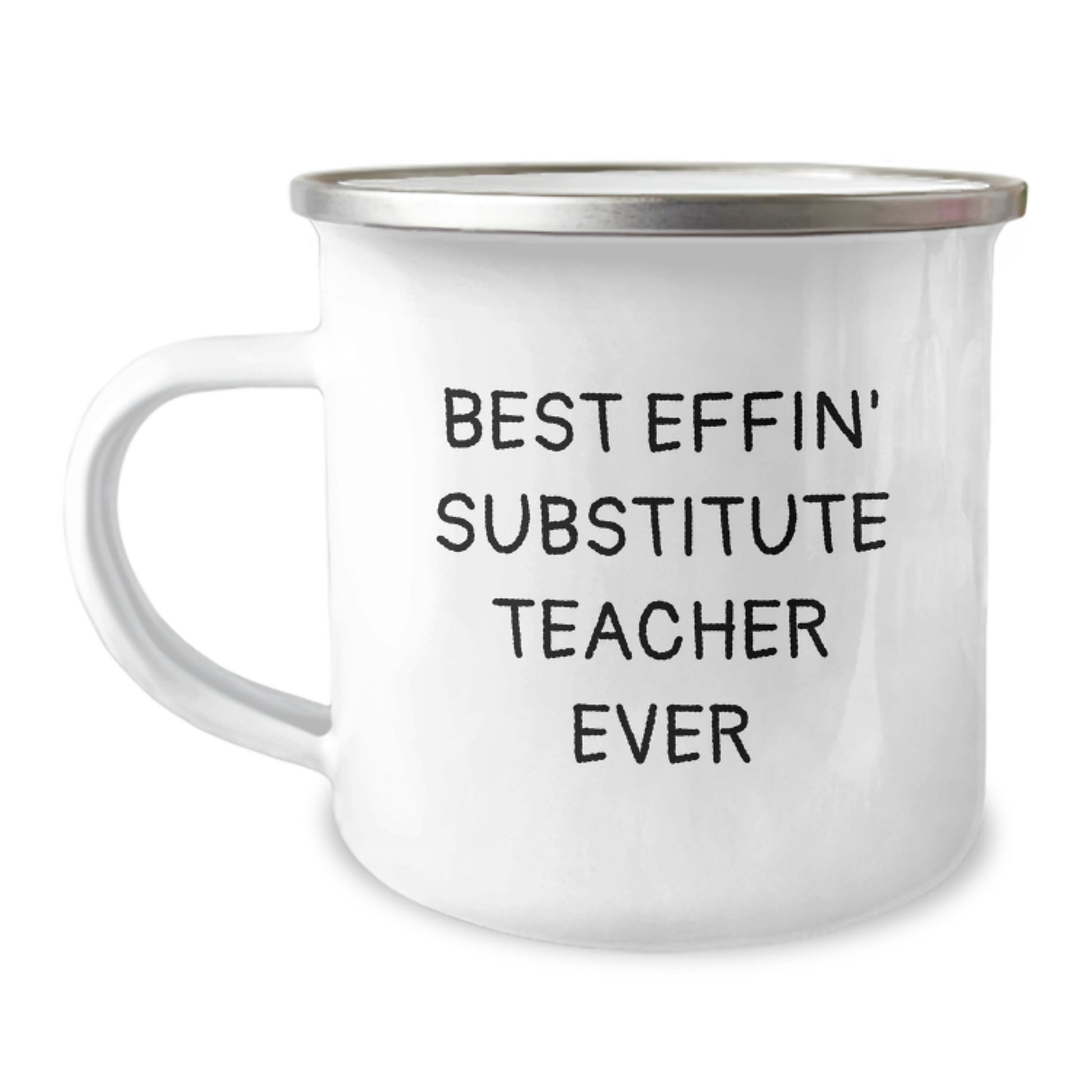Funny Gifts from Men to the Best Effin' Substitute Teacher Ever, Camping Mug for Graduation Unique Gifts - Image 1