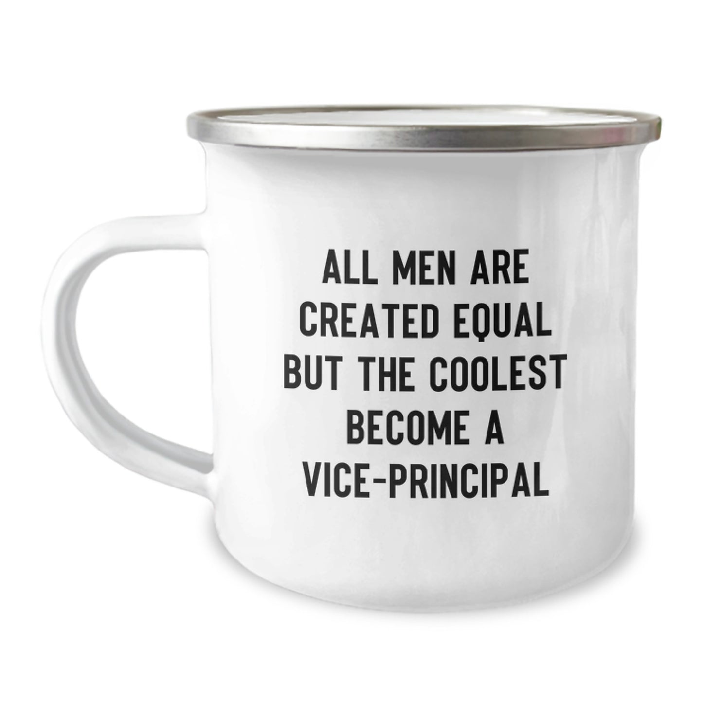 Funny Vice-principal Gifts for Men - Camping Mug - All Men Are Created Equal, But The Coolest Become A Vice-principal - Unique Graduation Gifts from Friends - Image 1