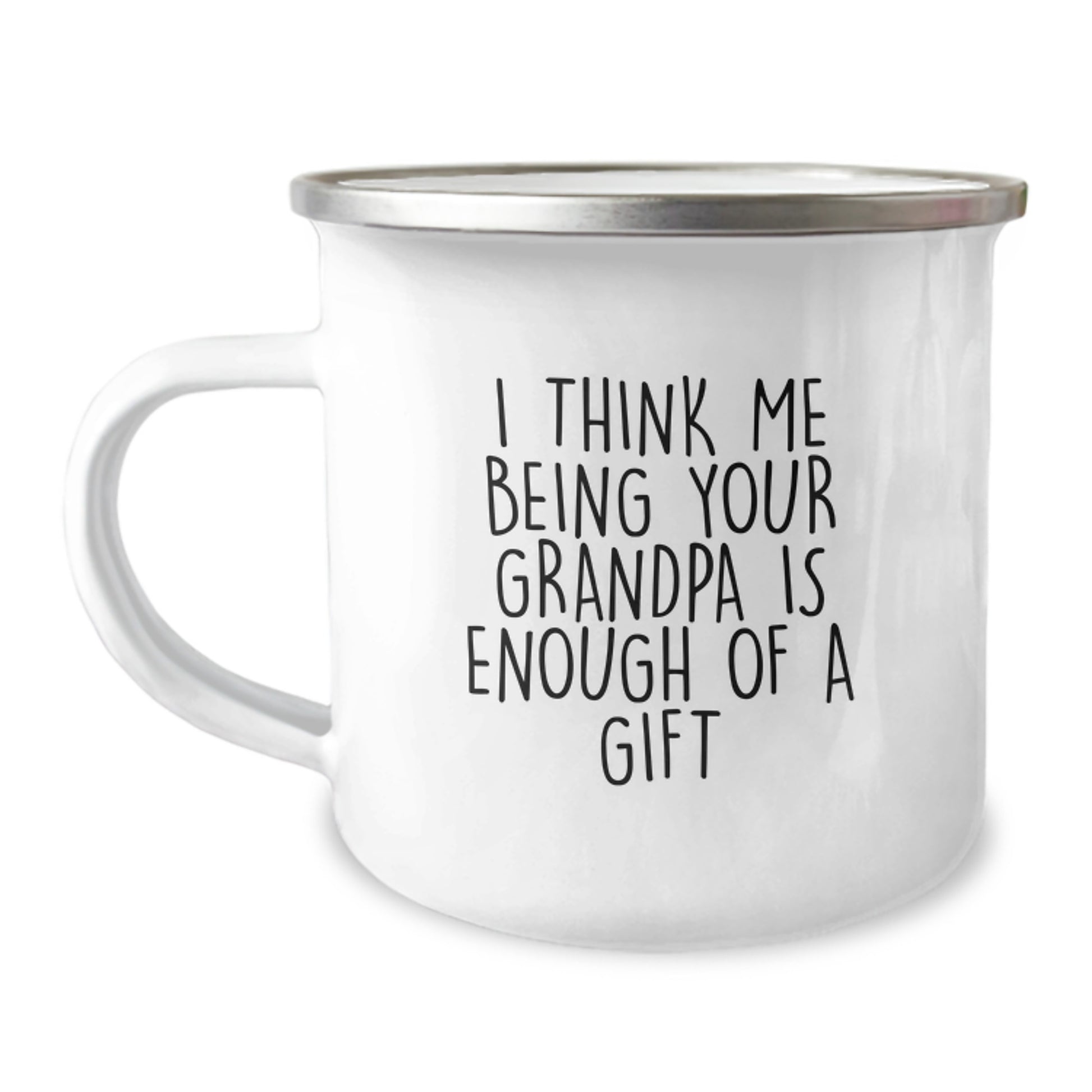 Grandpa Keepsake Mug Birthday Gift for Him – I Think Me Being Your - Image 1