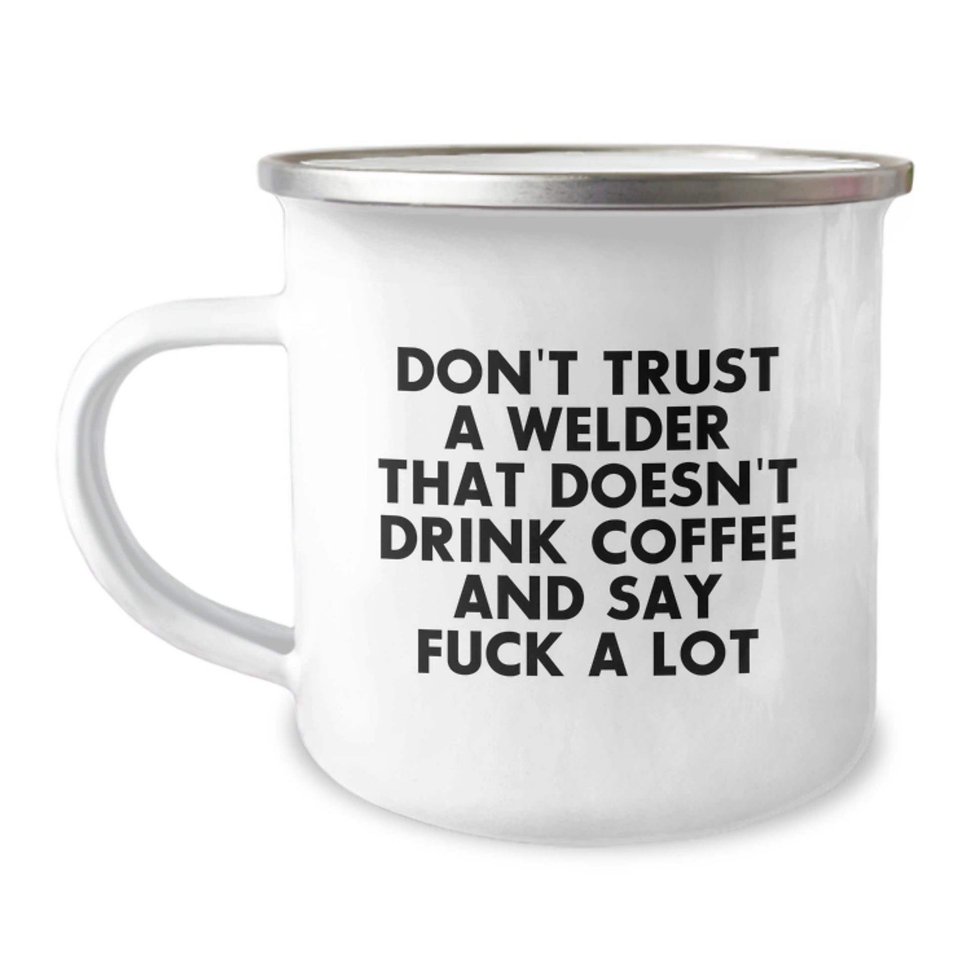 Funny Gifts for Welder Men, Funny Graduation Unique Gifts from Friends to Men who Say F--k a Lot, Welder Camping Mug for Coffee Lovers - 12 oz Stainless Steel - Image 1