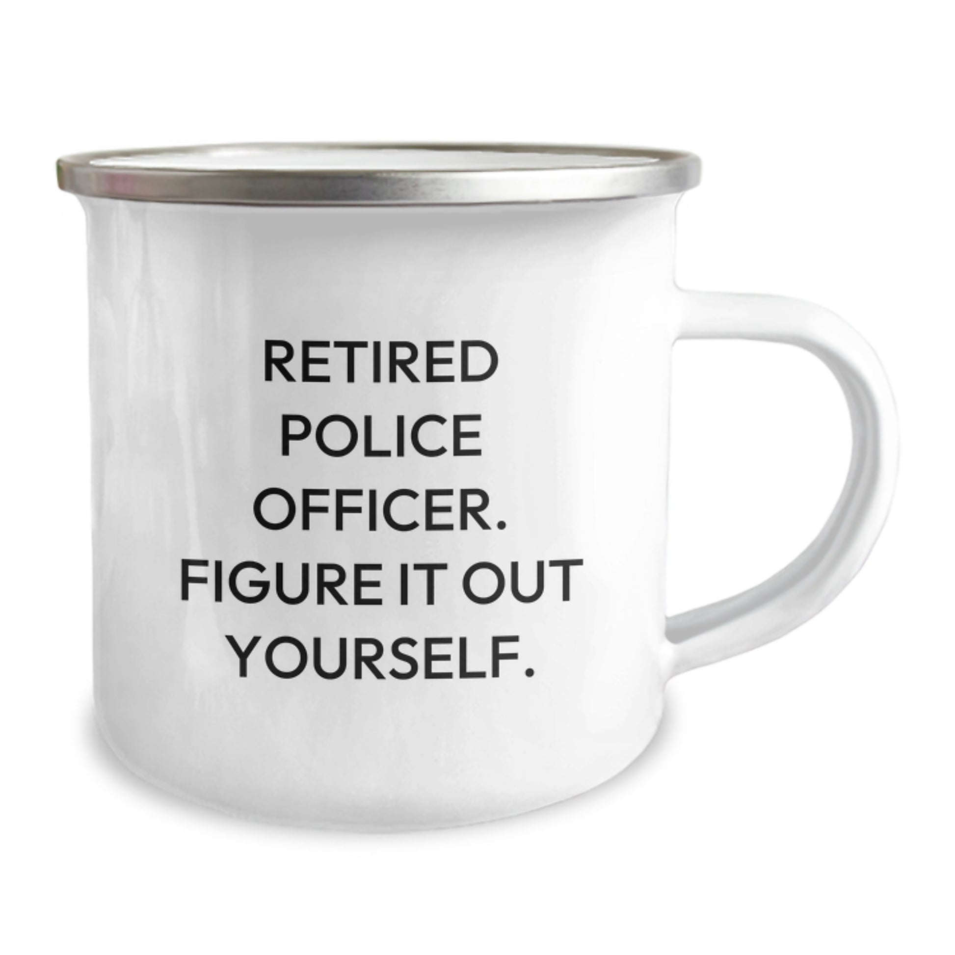 Funny Police Officer Gifts from Friends - Figure It Out Yourself Camping Mug for Birthday - Image 2