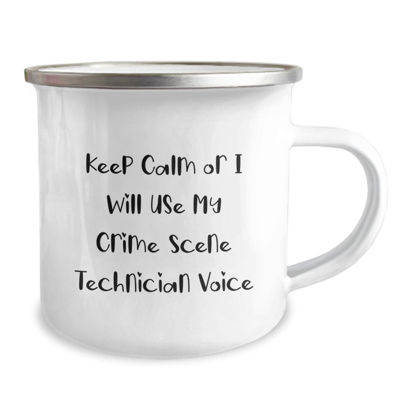 Funny Gifts from Family - Keep Calm Or I Will Use My Crime Scene Technician Voice Crime Scene Technician Camping Mug for Christmas Unique Gifts - 12 oz Stainless Steel with Enamel Finish - Image 2