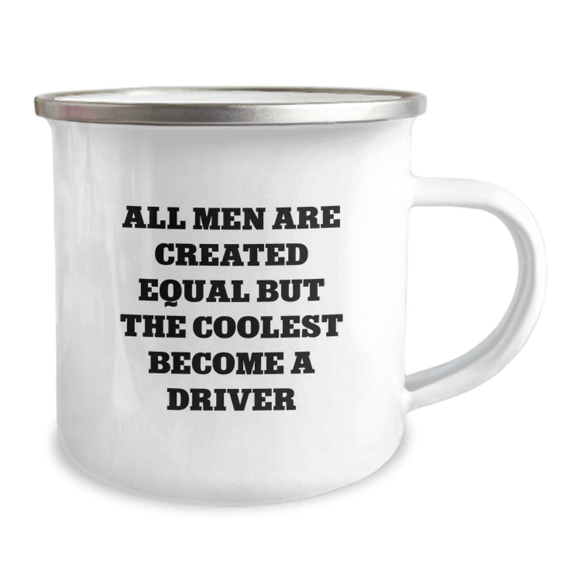 Driver Keepsake Camping Mug for Him Birthday Gift – All Men Equal - Image 2