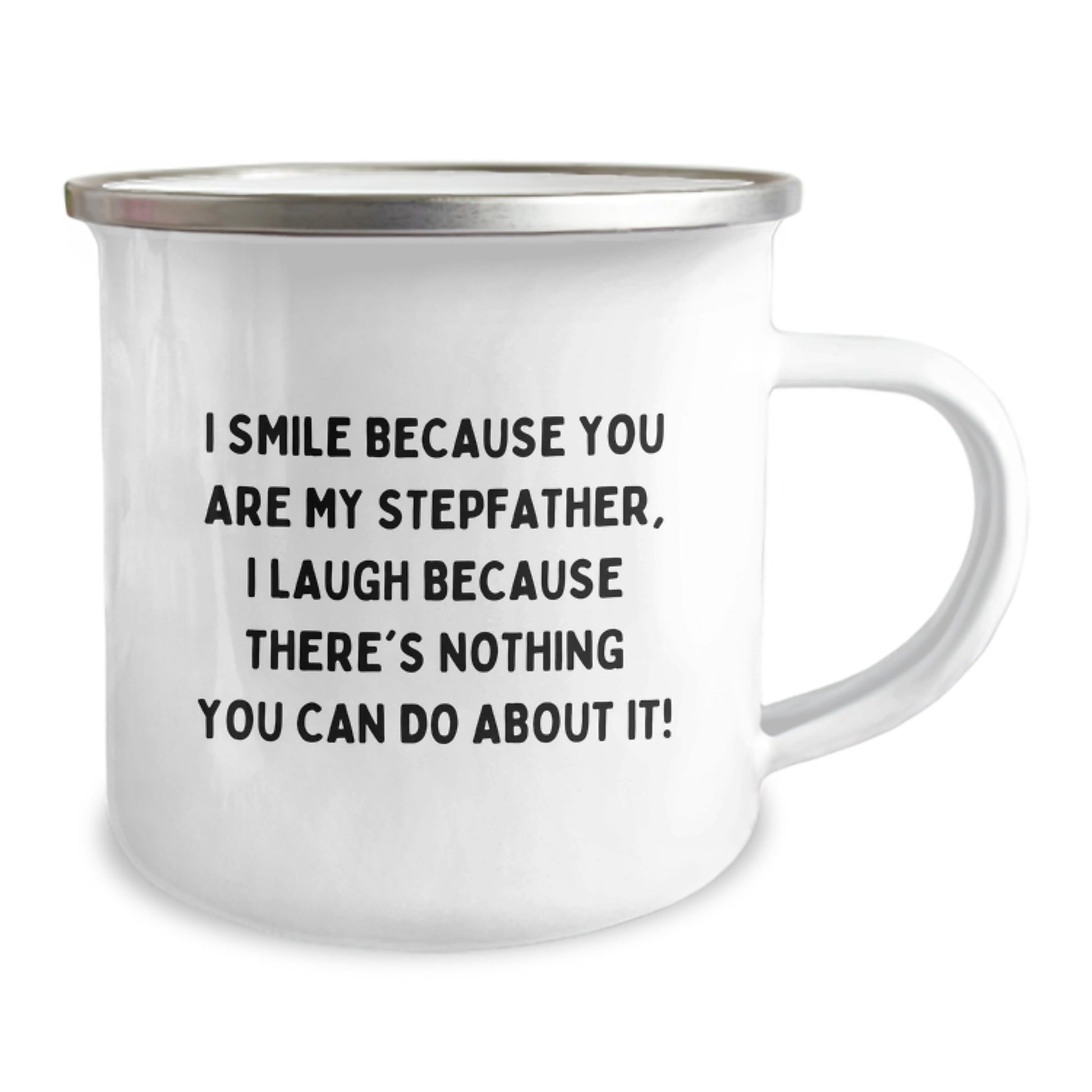 Funny Stepfather Gifts, I Smile Because You Are My Stepfather, Unique Birthday Presents from Family to Stepdad, Camping Mug for Men, 12 oz Stainless Steel with Enamel Finish, Hand Wash Recommended - Image 2