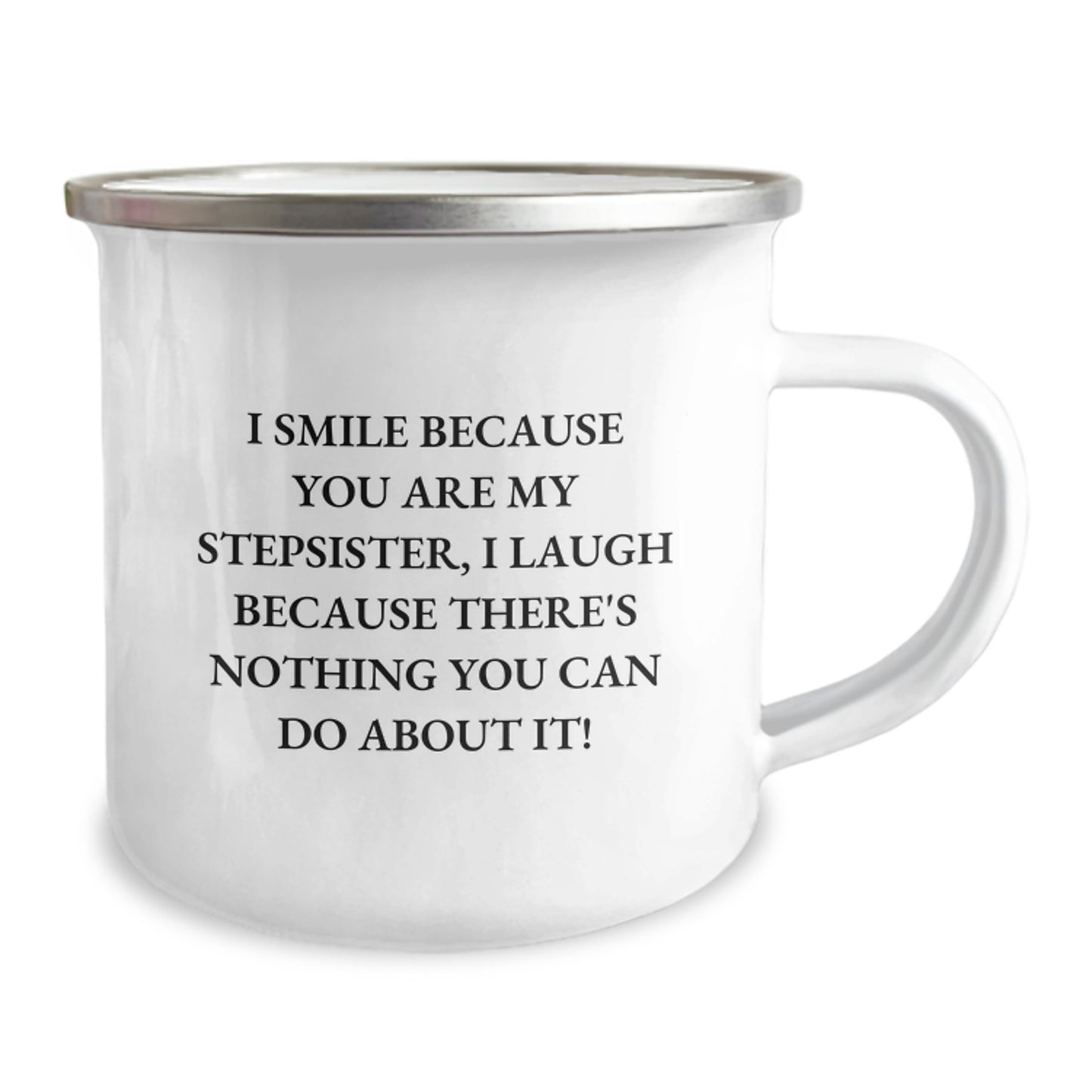 Funny Stepsister Christmas Camping Mug, Gifts from Men to their Cute Stepsisters, I Smile Because You Are My Stepsister, Unique Holiday Unique Gifts - Image 2