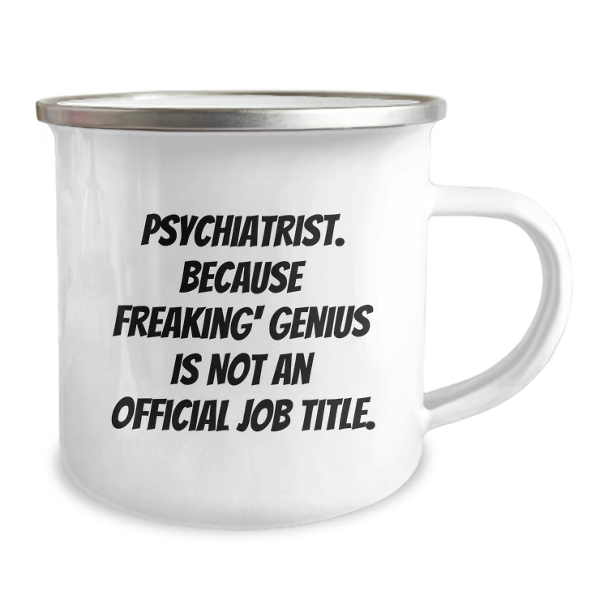 Funny Gifts from Men to Psychiatric genius, Unique Psychologist Birthday or Mother's Day Unique Gifts, Camping Mug, Psychiatrist Appreciation - Image 2