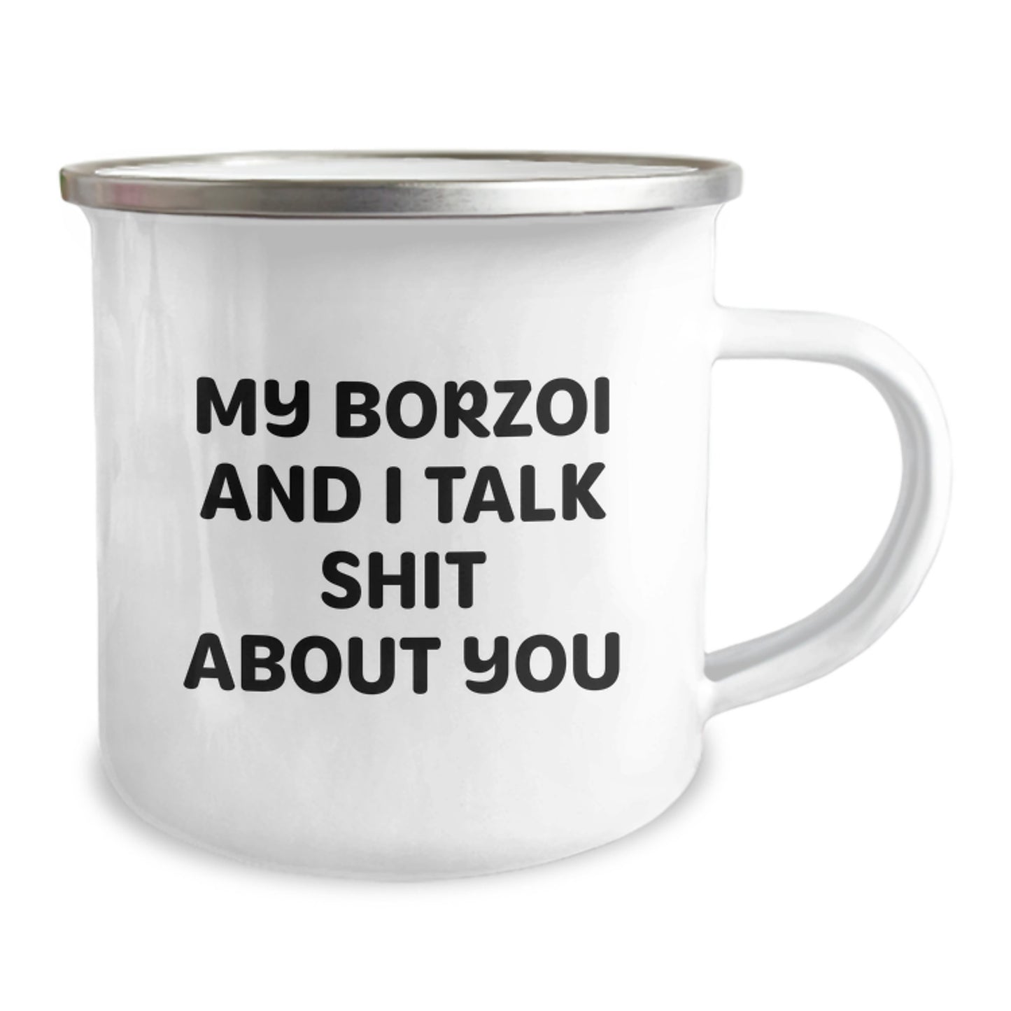 Funny Borzoi Dog Gifts for Men, Women, Friends, Coworkers from Family - My Borzoi And I Talk Shit About You - Borzoi Dog Camping Mug for Graduation, Unique - Image 2