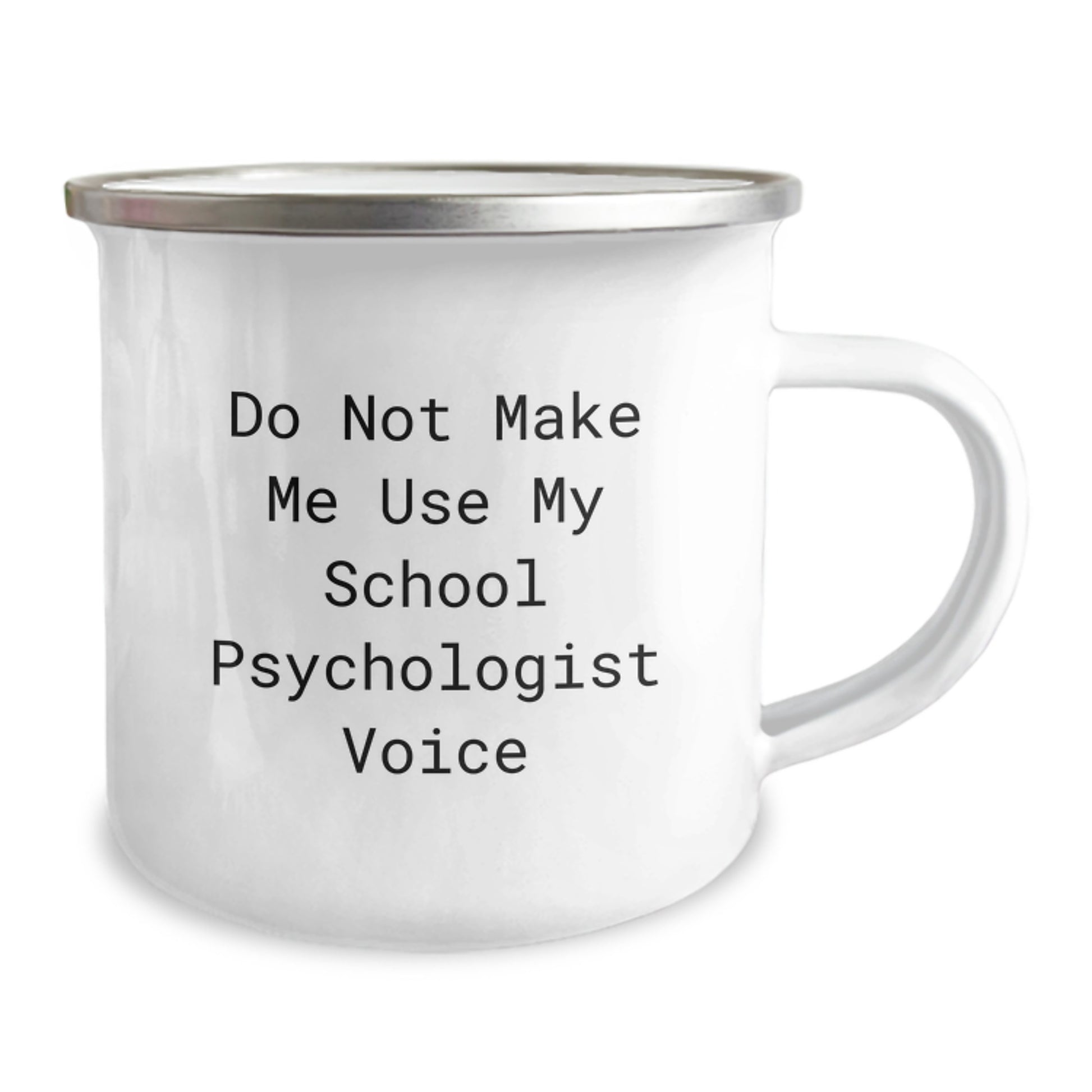 Cute Funny Gifts from Men to School Psychologist Friends with Do Not Make Me Use My School Psychologist Voice Stainless Steel Camping Mug for Graduation Unique Gifts - Image 2