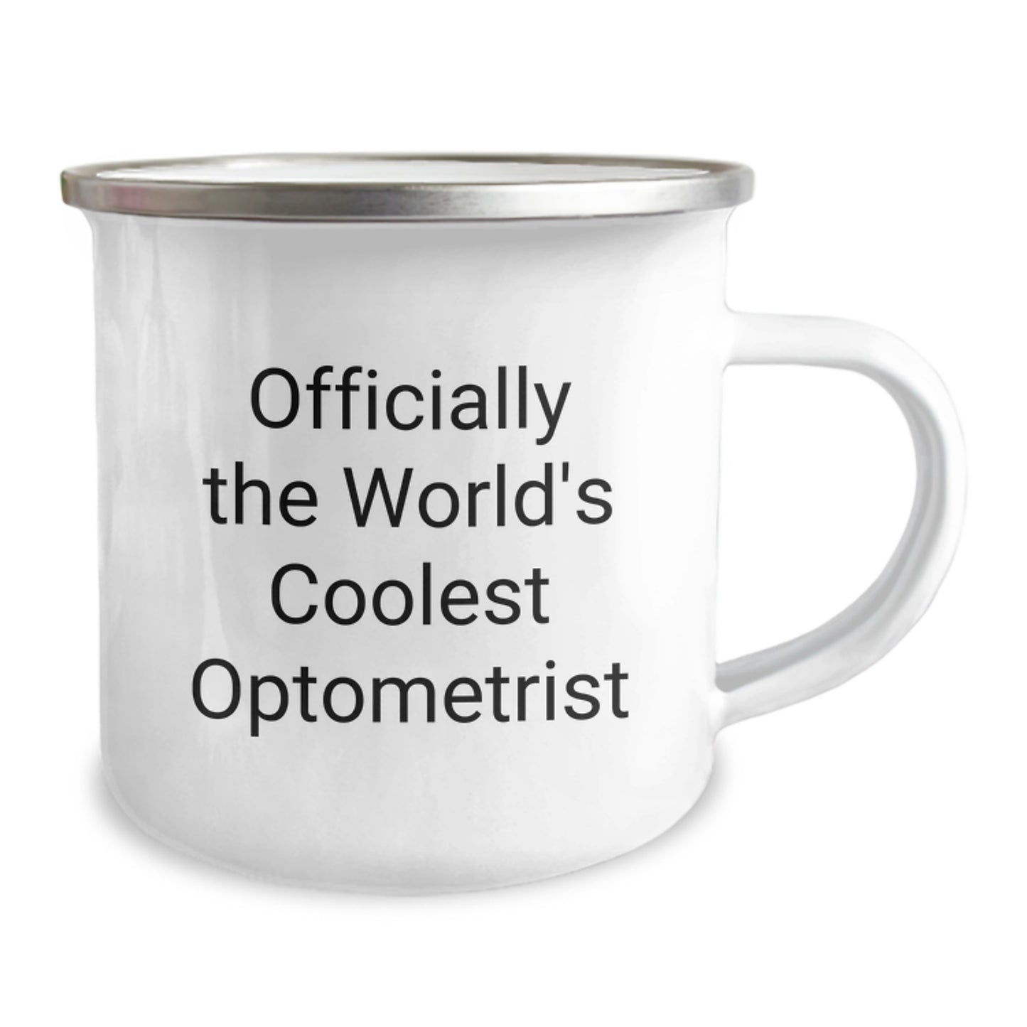 Funny Gifts from Friends for Optometrist World's Coolest Graduation Unique Camping Mug with Officially The World's Coolest Optometrist Quote - Image 2