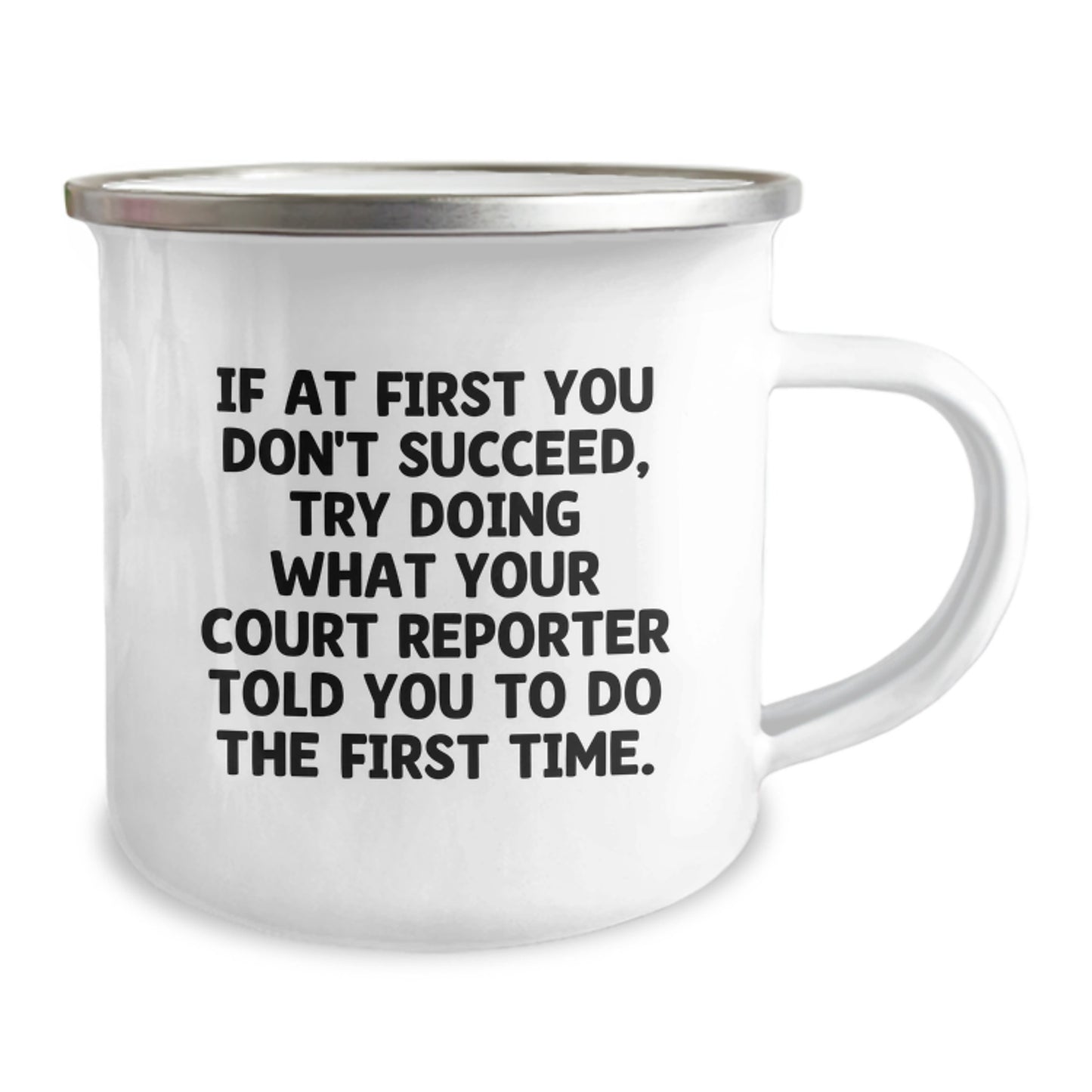 Funny Court Reporter Gifts from Friends, 'If At First You Don't Succeed, Try Doing What Your Court Reporter Told You To Do The First Time.', Court Reporter Birthday Unique Gifts - Image 2