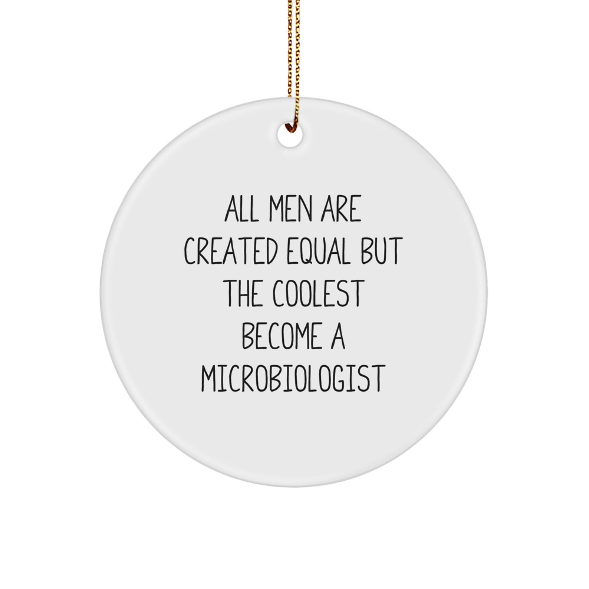 Funny Microbiologist Gifts from Men for Christmas Unique Circle Ornaments - Image 1