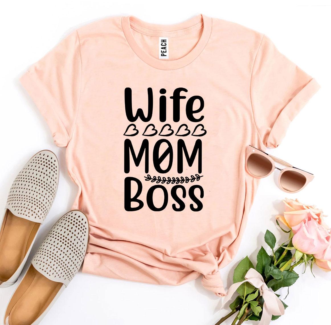 Wife-Mom-Boss T-shirt