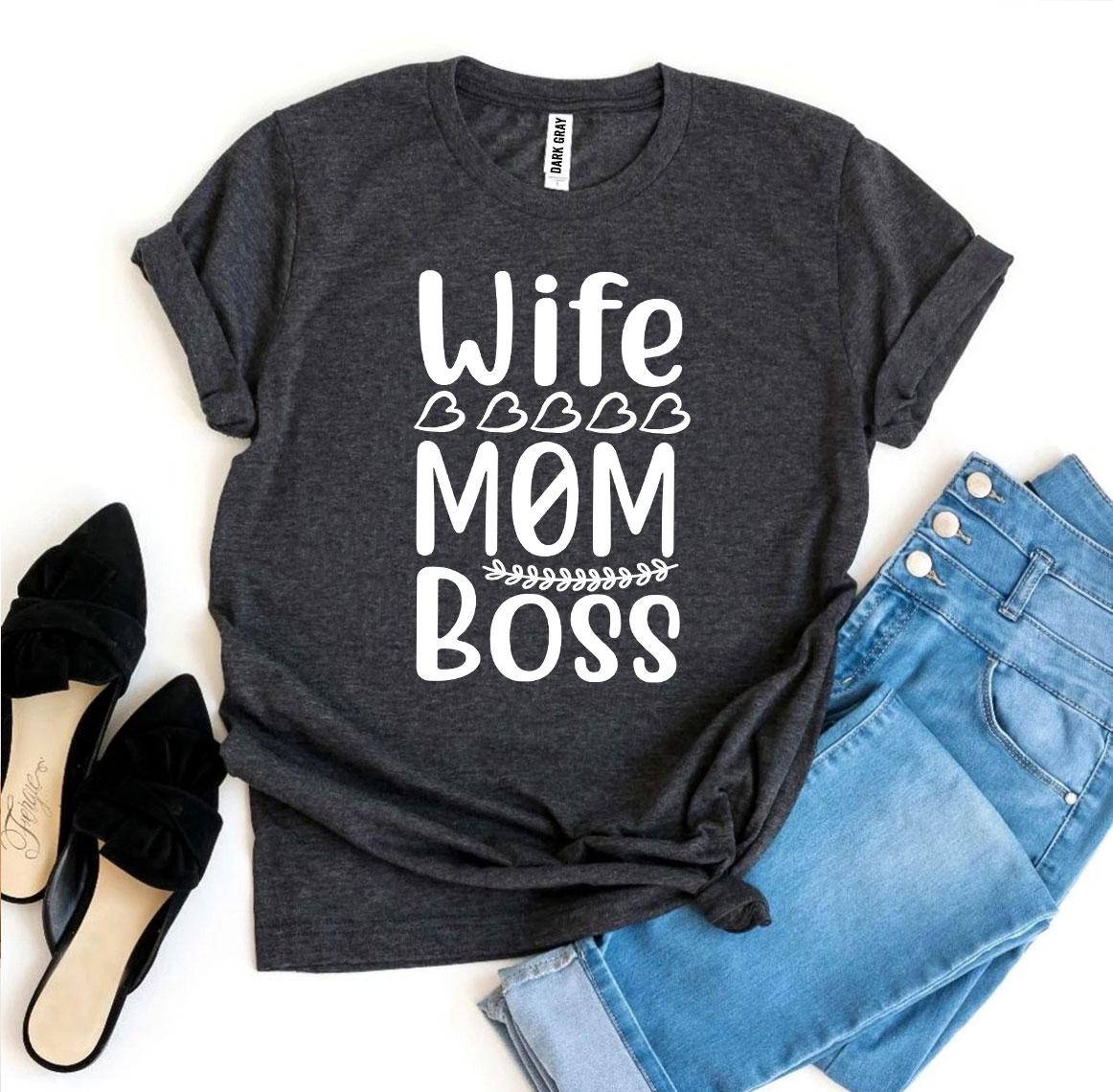 Wife-Mom-Boss T-shirt