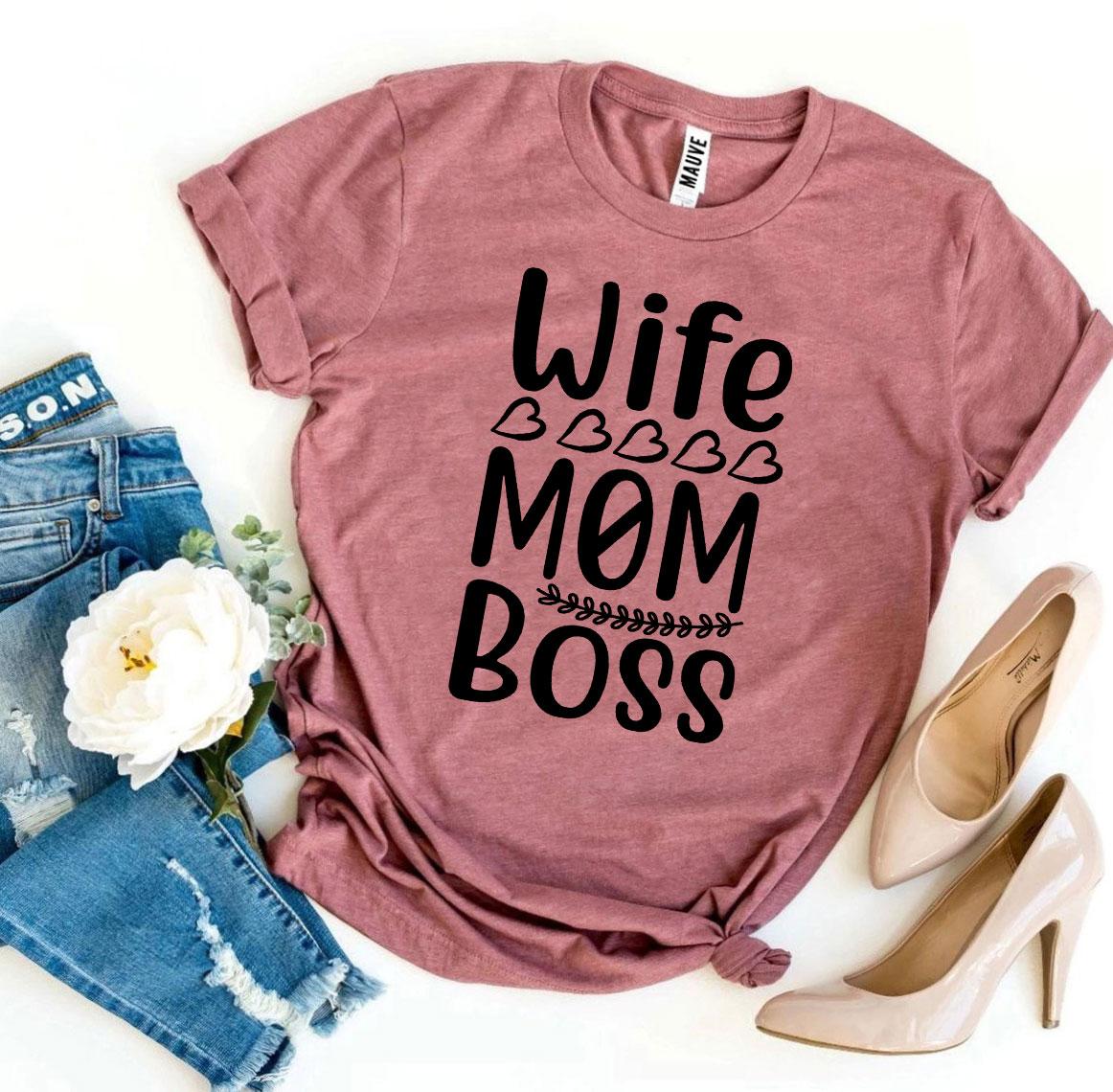Wife-Mom-Boss T-shirt