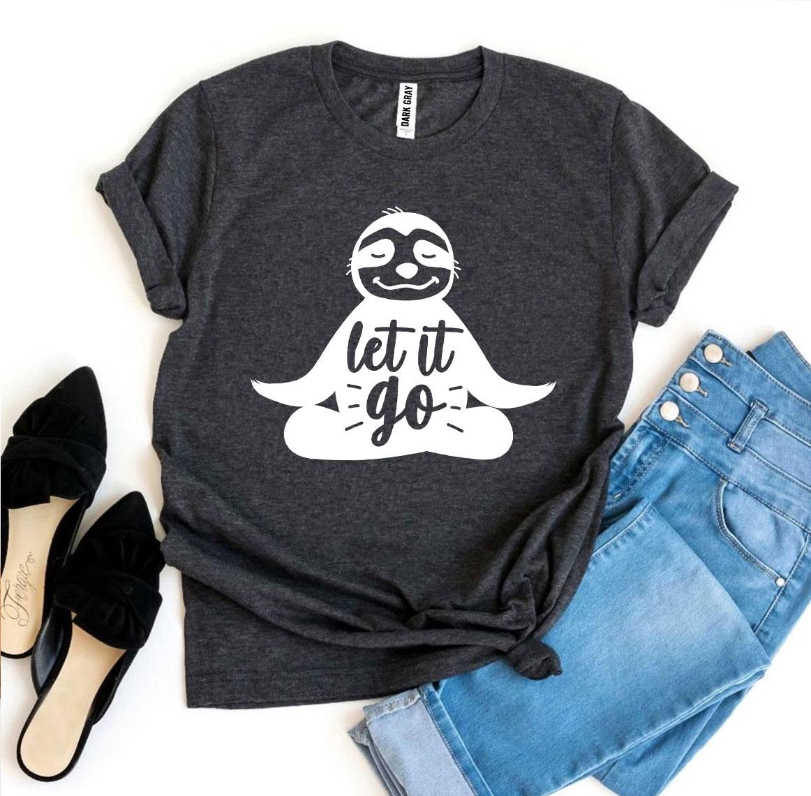 Let It Go Women's T-shirt
