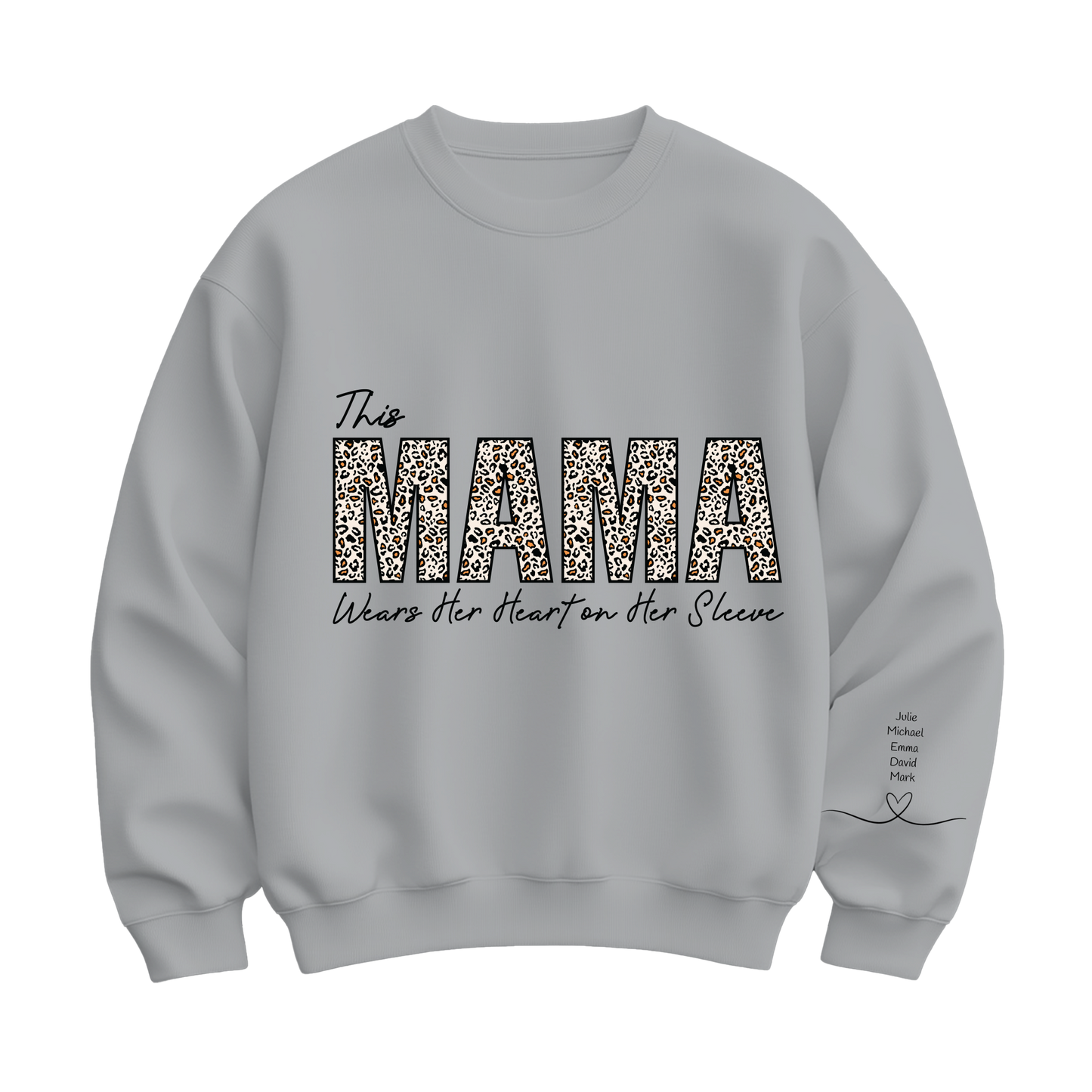 This Mama Wears Her Heart On Her Sleeve Sweatshirt, Custom Kids’ Names Sleeve Design, Unique Mother’s Day Gift