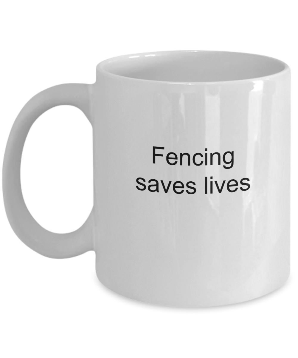 Fencing Saves Lives Mug