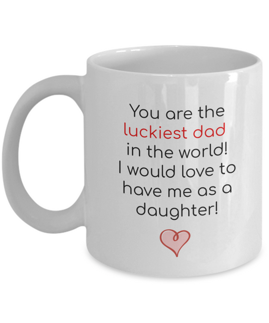 Luckiest Dad Mug