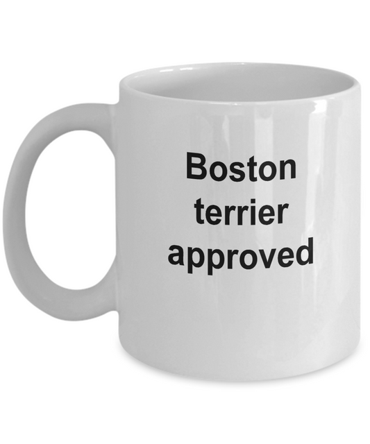 Boston Terrier Approved Mug