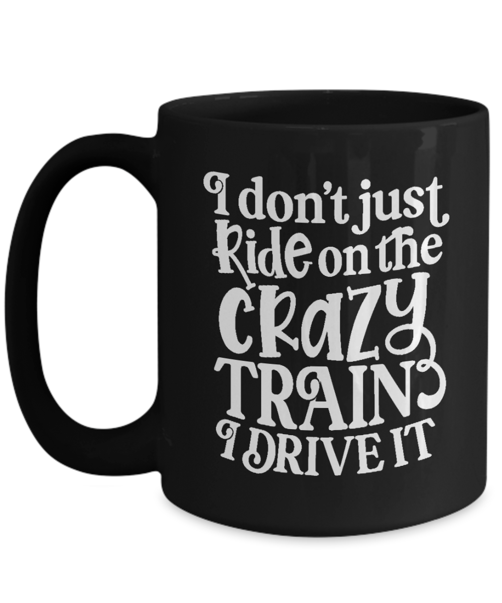 Crazy Train 15 oz Black Mug