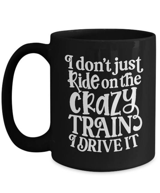 Crazy Train 15 oz Black Mug