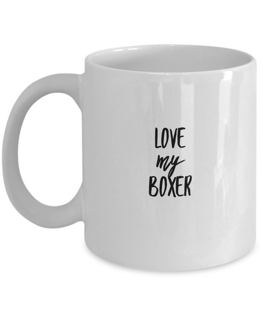 I Love My Boxer Coffee Mug
