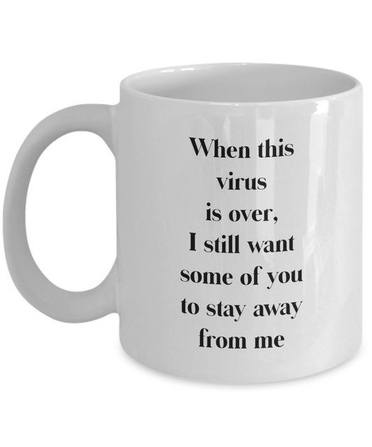 Stay Away Mug