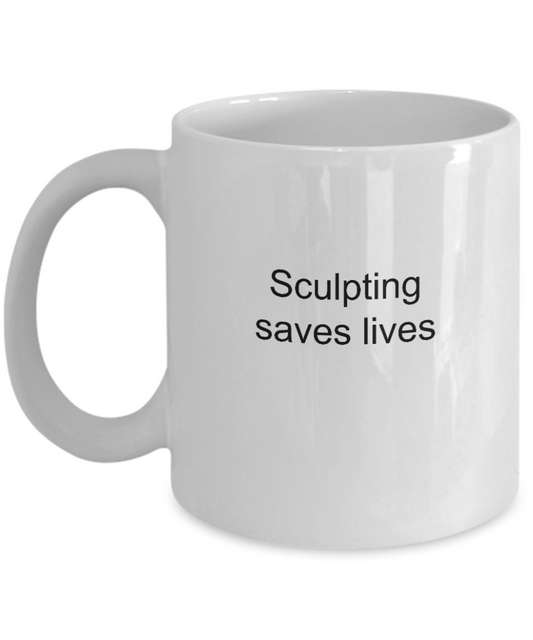 Sculpting Saves Lives Mug