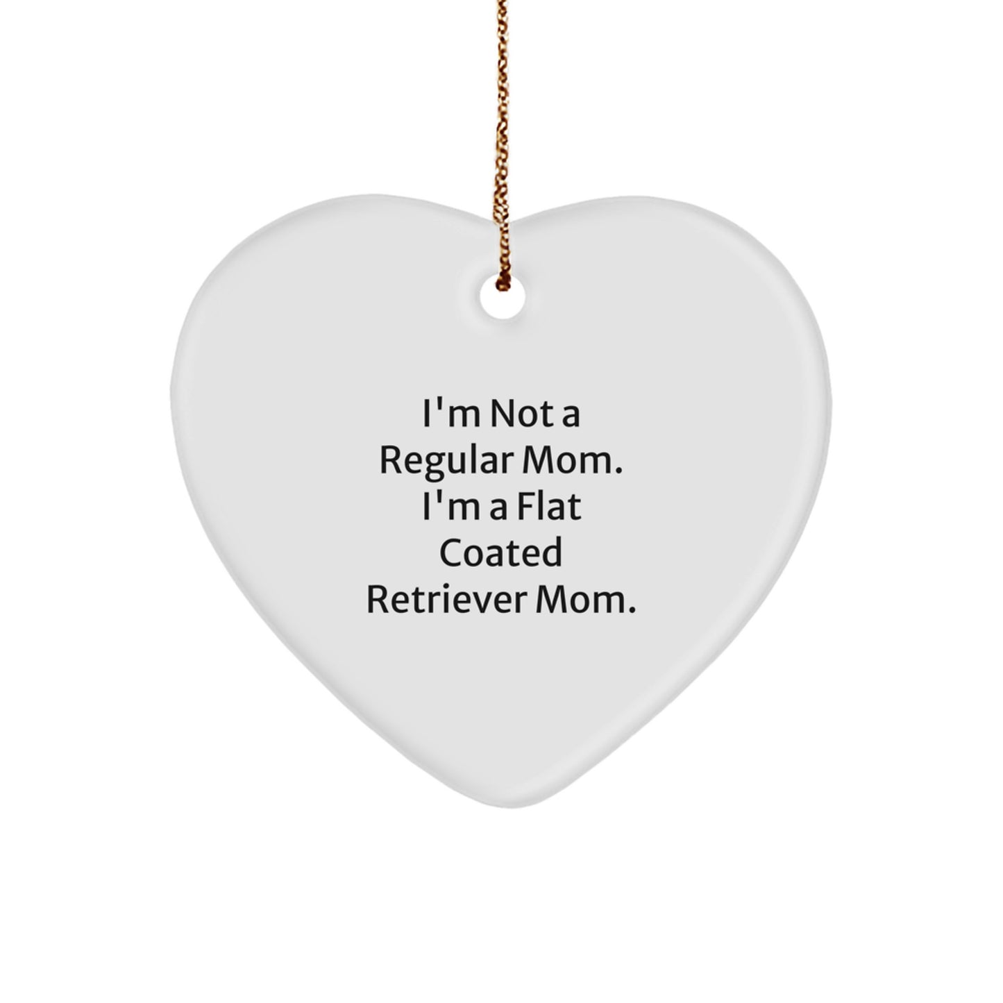 Funny Flat Coated Retriever Dog Gifts from Mom, Heart Ornament, Love for the Flat Coated Retriever Mom, Christmas Unique Gifts for Flat Coated Retriever Dog Owners - Image 1