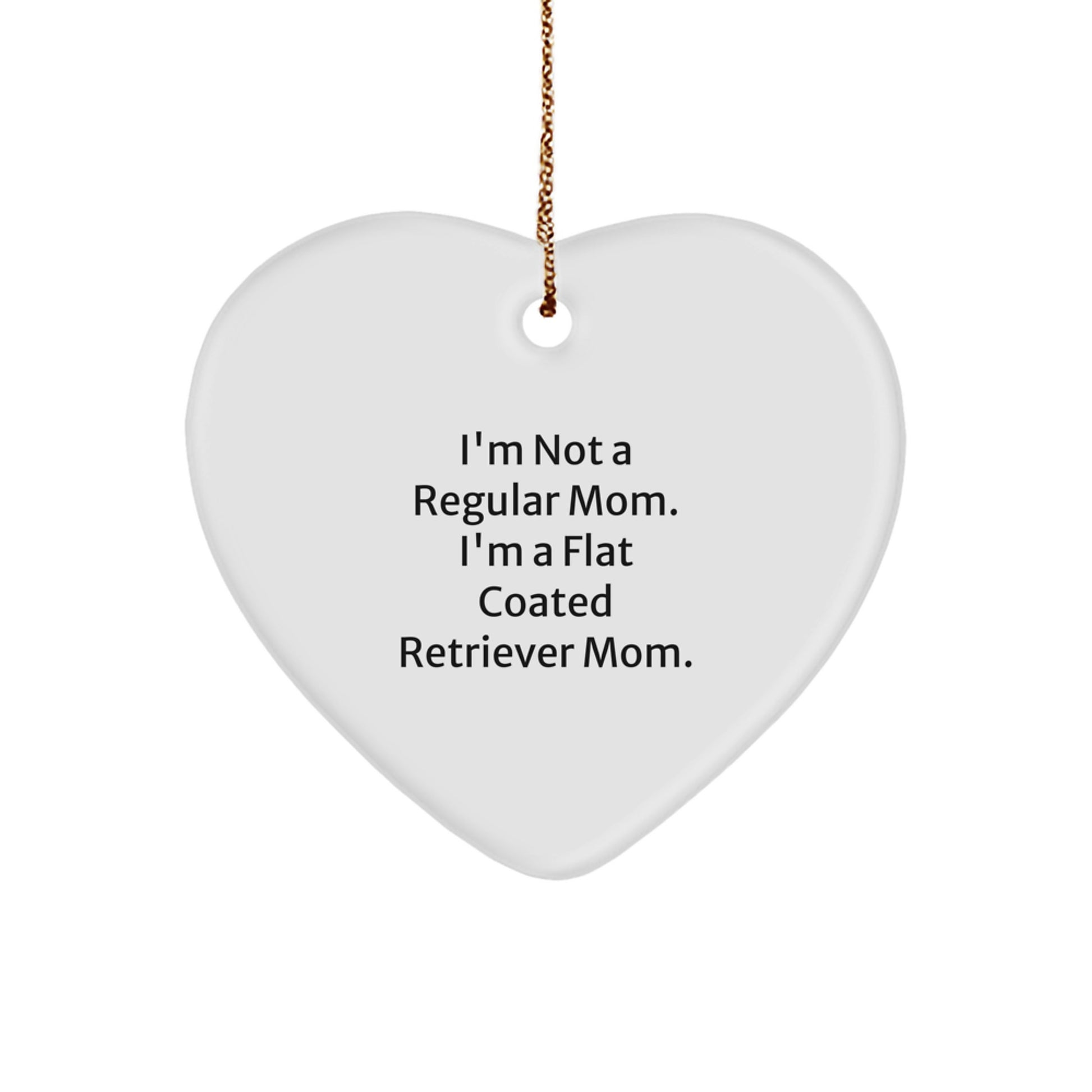Funny Flat Coated Retriever Dog Gifts from Mom, Heart Ornament, Love for the Flat Coated Retriever Mom, Christmas Unique Gifts for Flat Coated Retriever Dog Owners - Image 1