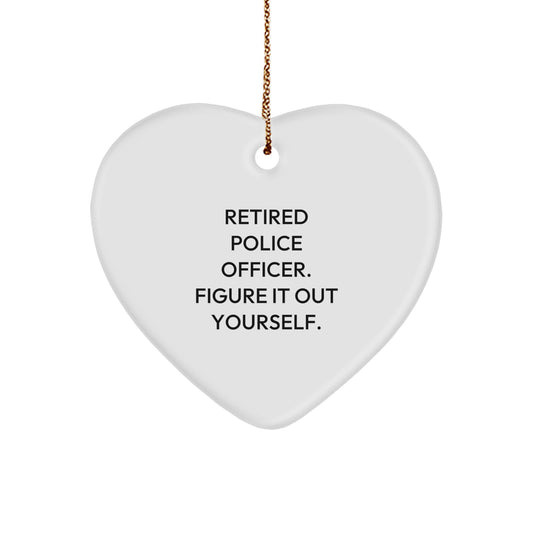 Retired Police Officer Gifts - 'Figure It Out Yourself' Heart Ornament for Christmas - Gifts from Friends and Family to Police Officers - Image 1