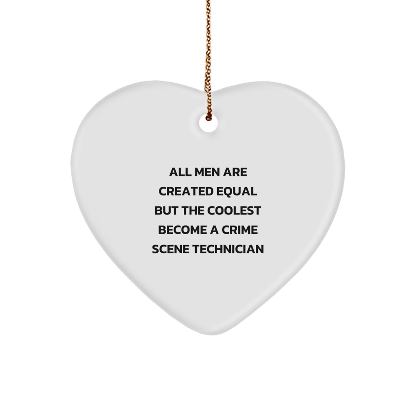 Funny Crime Scene Technician Gifts from Men, Unique Christmas Unique Gifts for Crime Scene Technician, Heart Ornament - Image 1