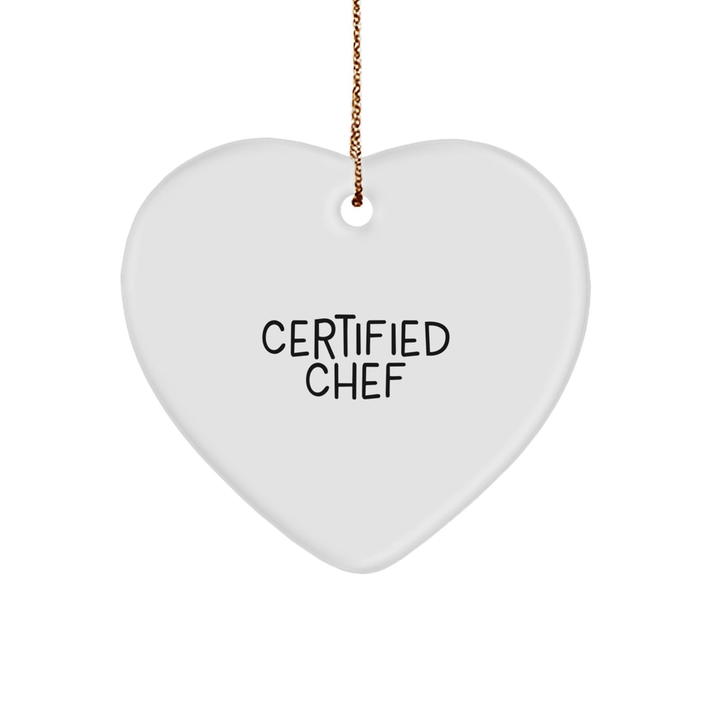 Funny Chef Quotes Heart Ornament Gifts from Friends to Chef Friends on Christmas - Image 1